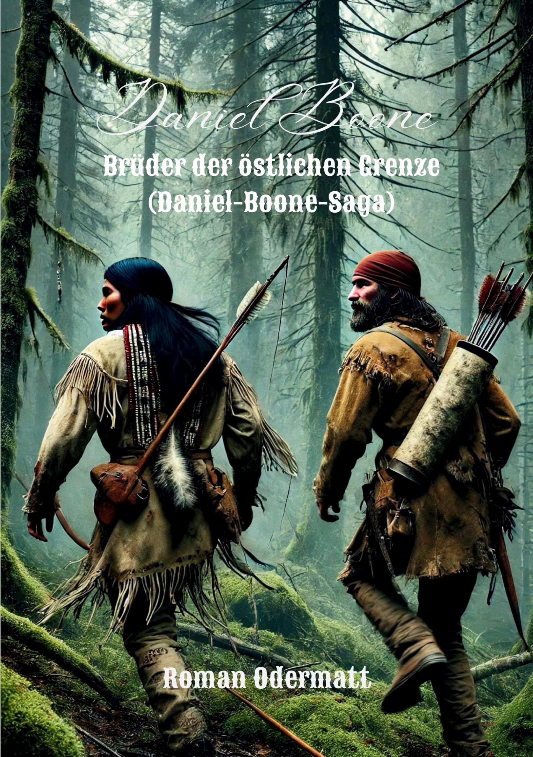Daniel Boone - Brüder der östlichen Grenze Contemporary literature