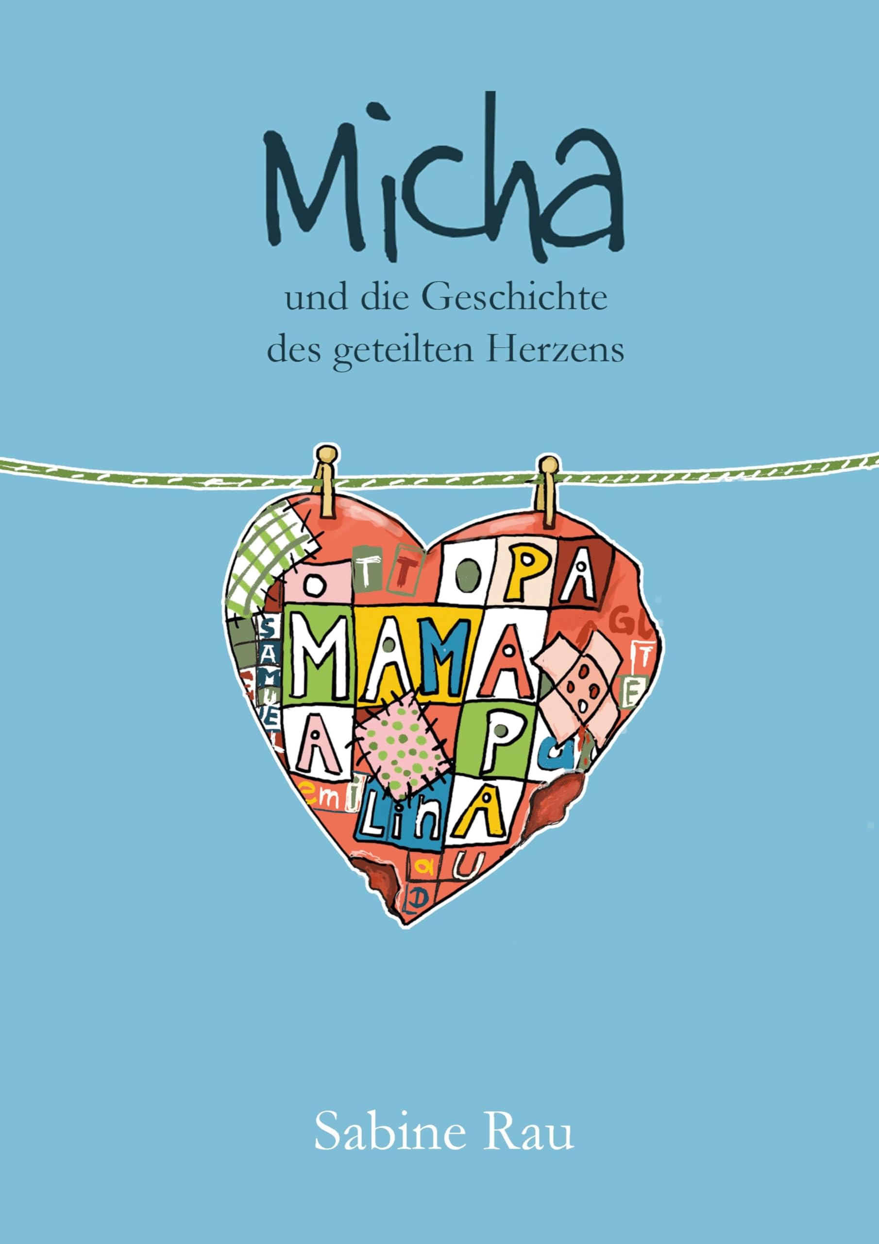Micha und die Geschichte des geteilten Herzens Non-fiction