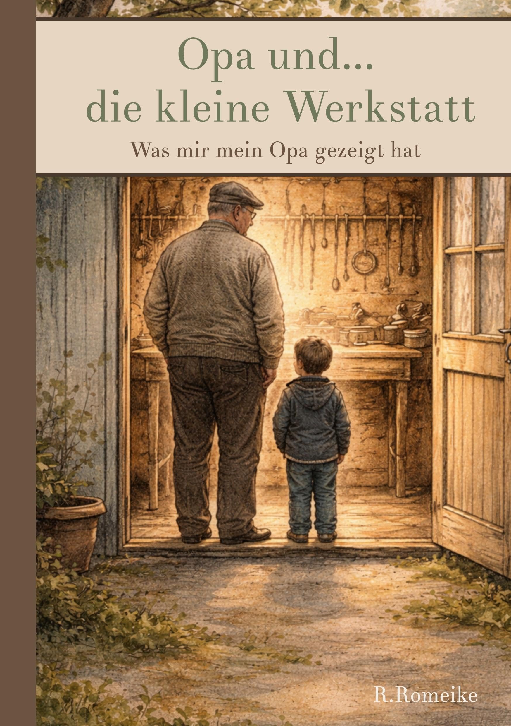 Opa und die kleine Werkstatt Novels & Short Stories