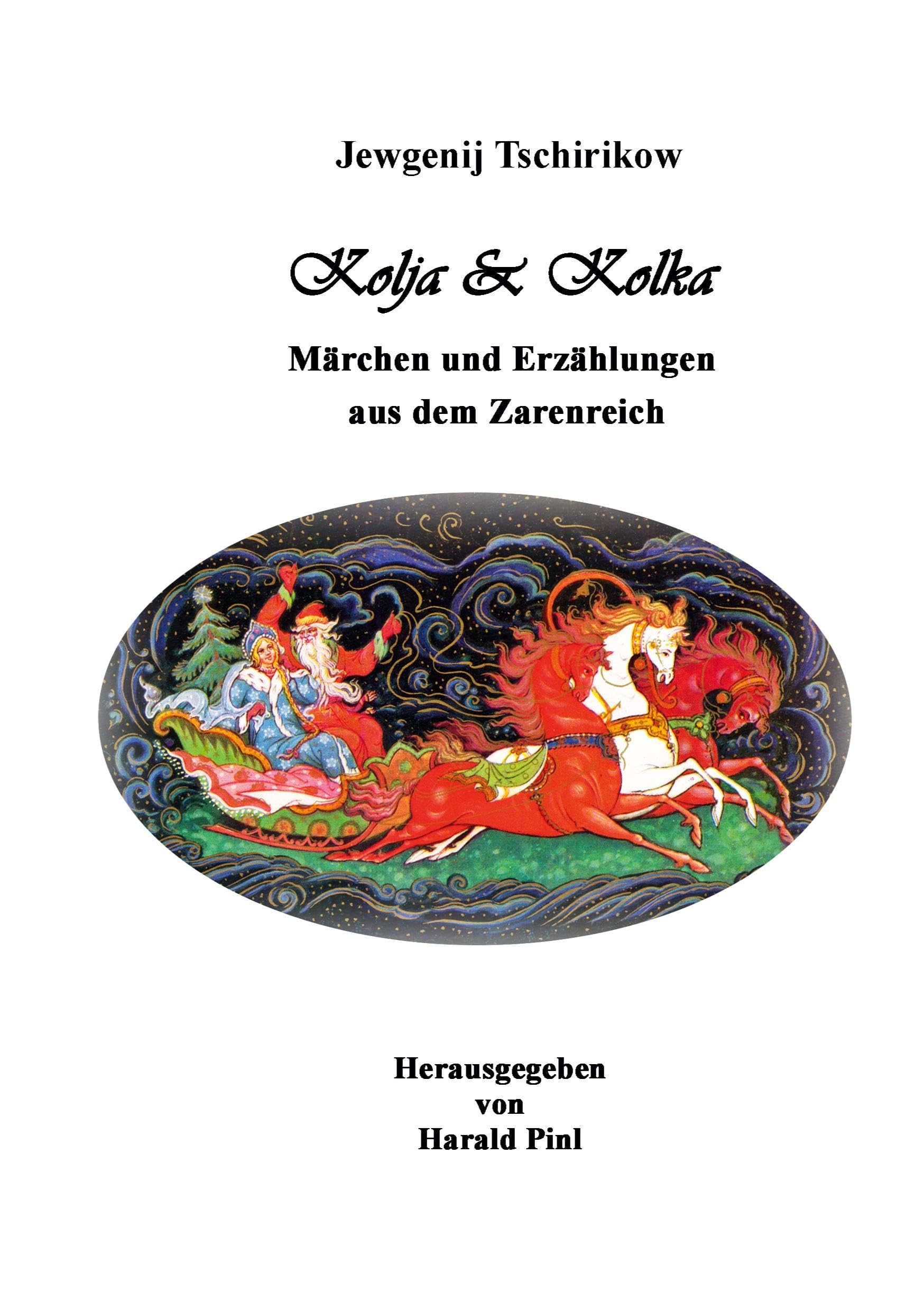 Kolja und Kolka Fairy Tales & Legends