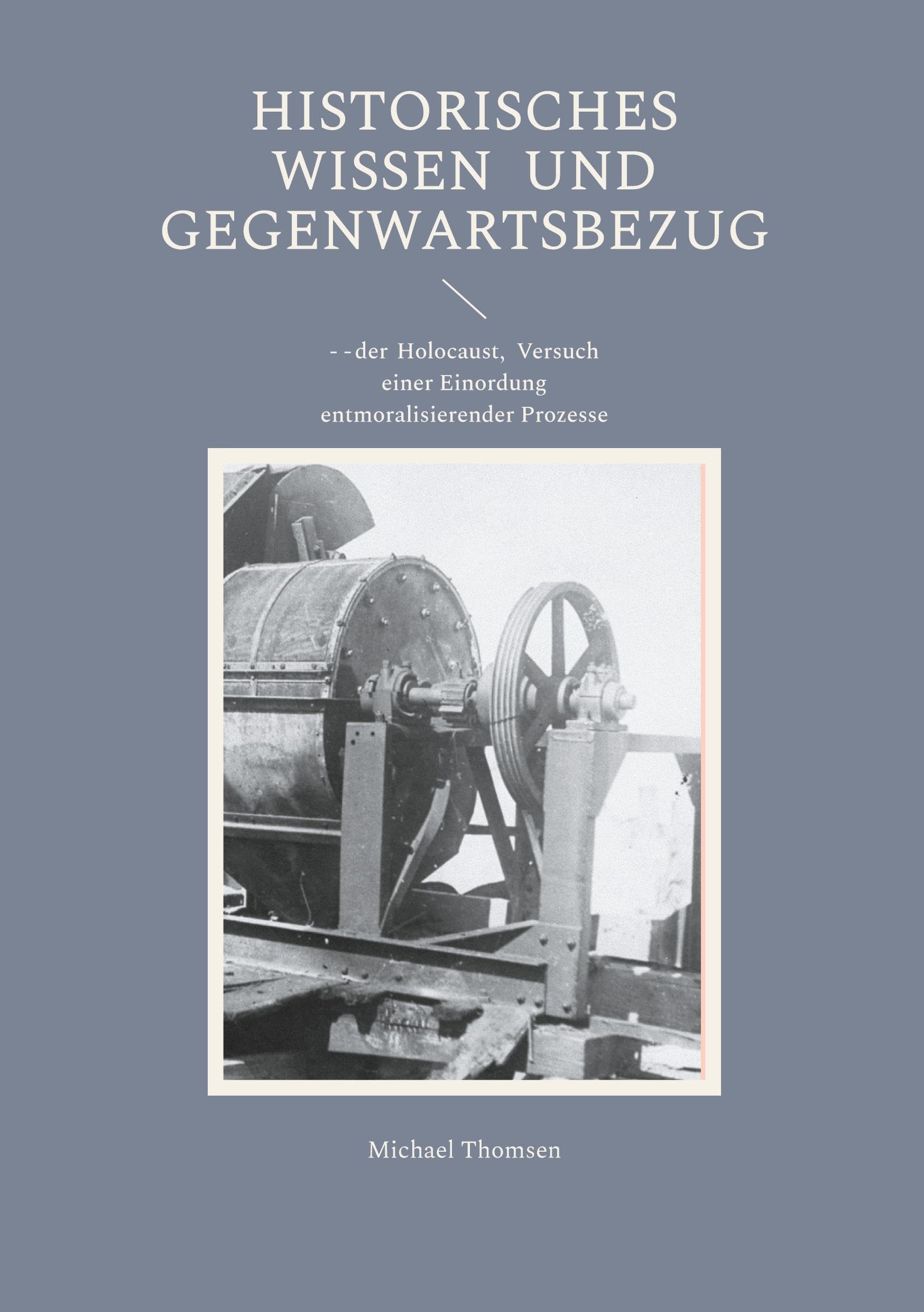 Historisches Wissen  und Gegenwartsbezug German history