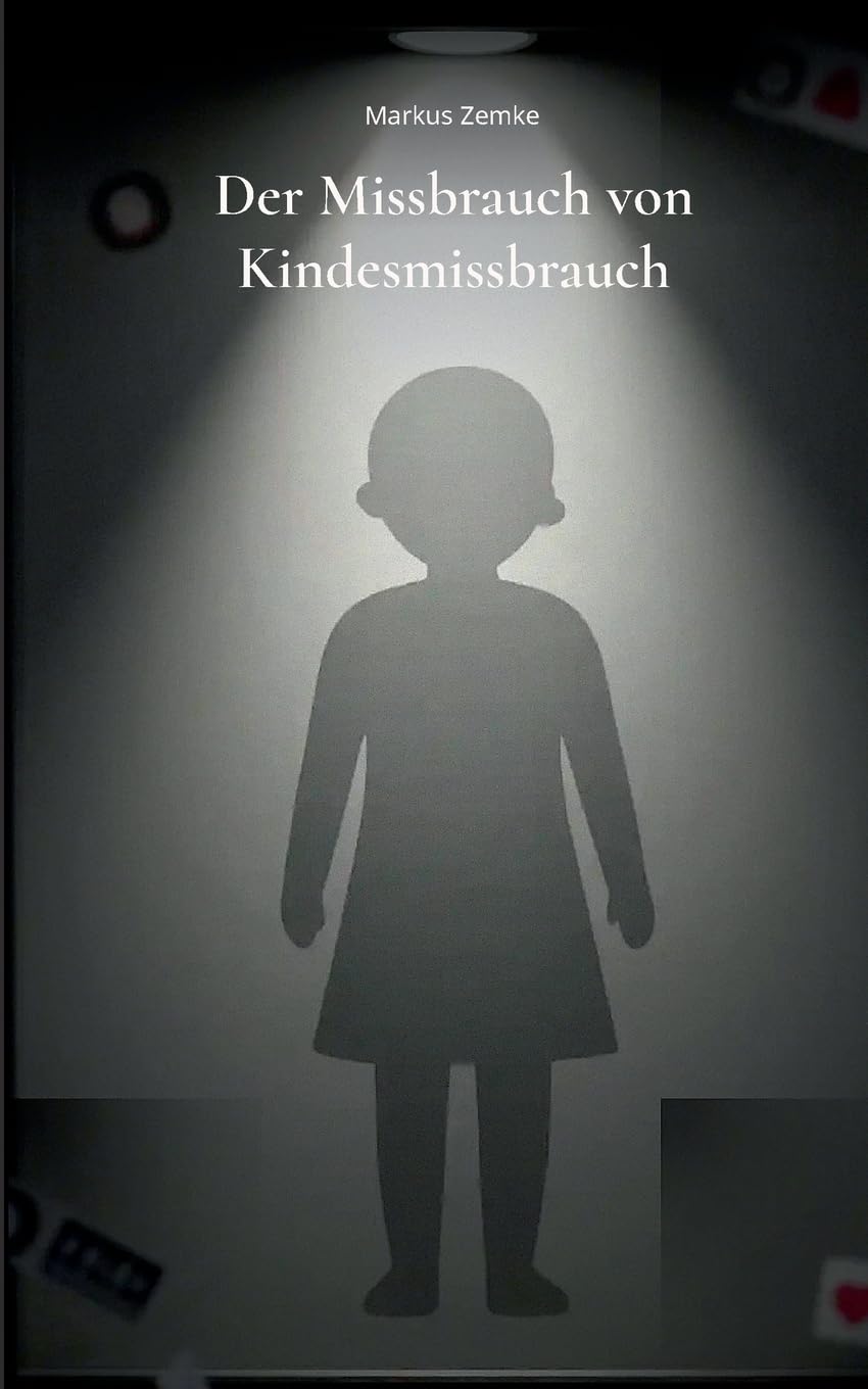 Der Missbrauch von Kindesmissbrauch Psychology