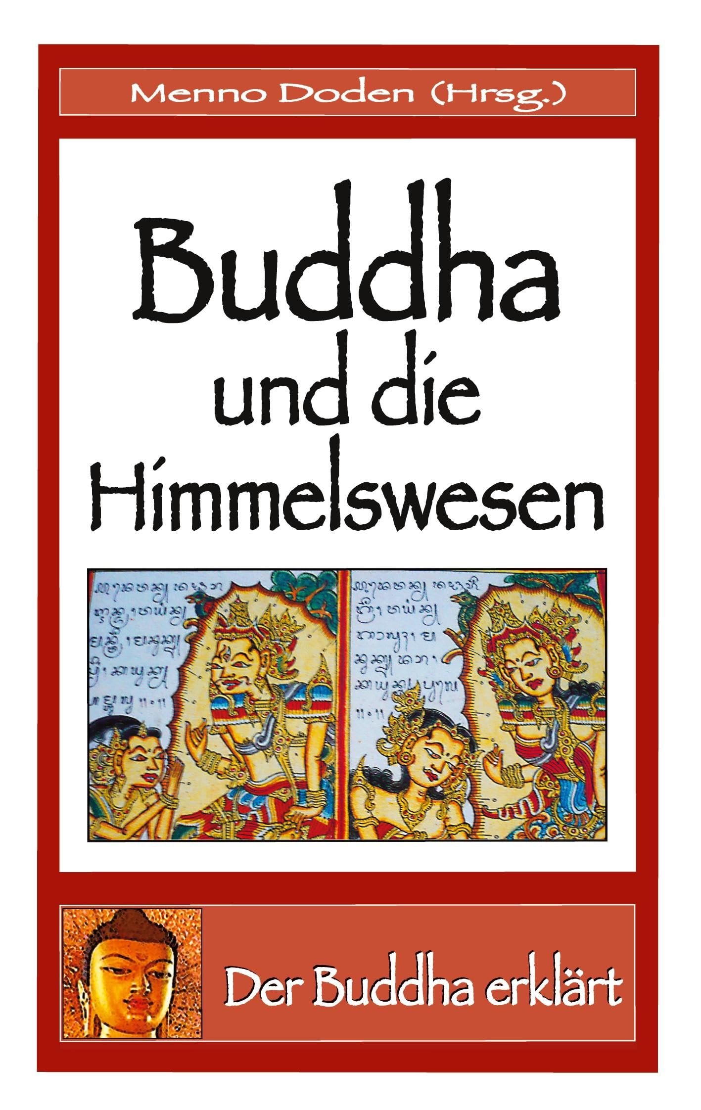 Buddha und die Himmelswesen Religion & Esotericism