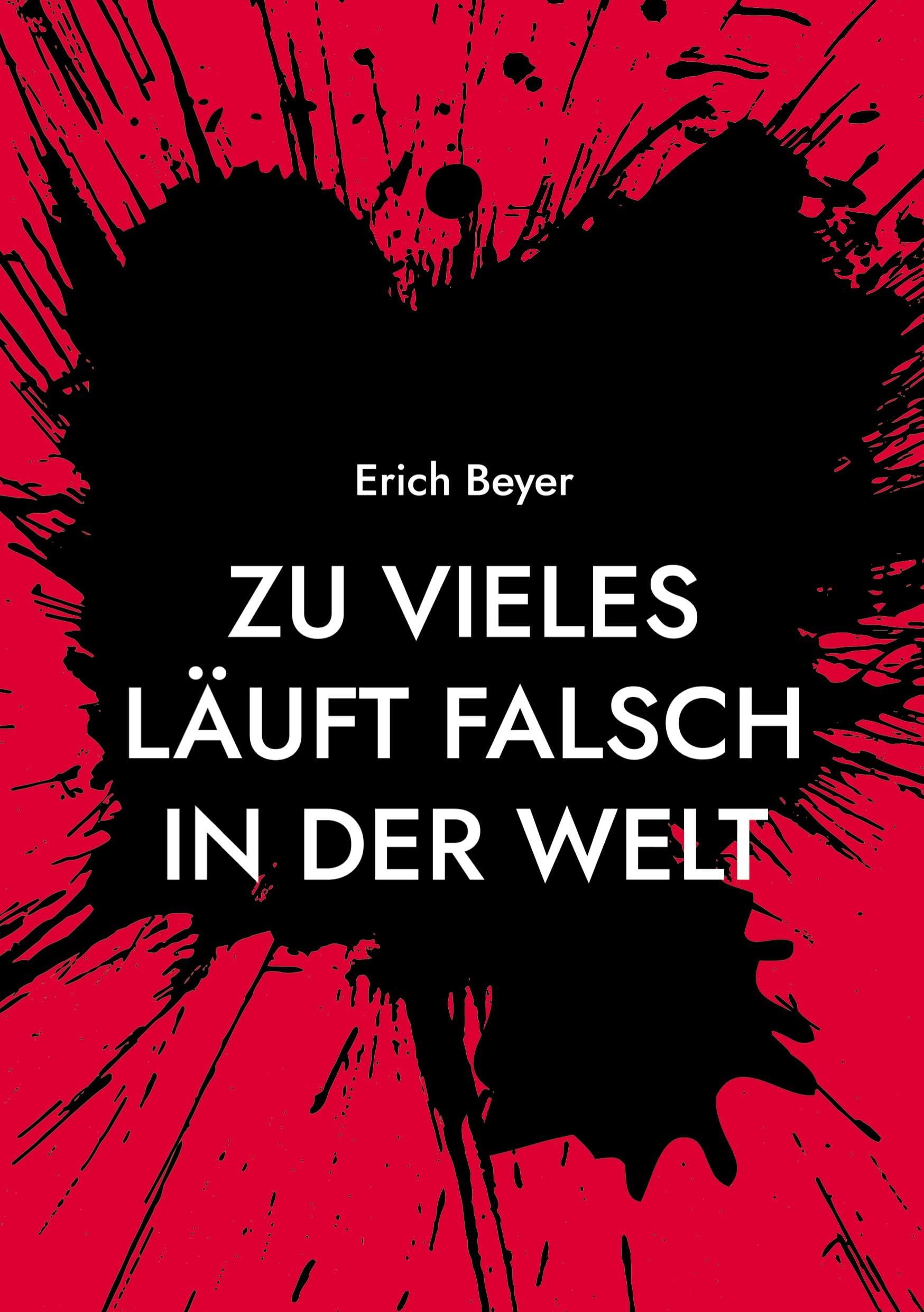 Zu vieles läuft falsch in der Welt Books