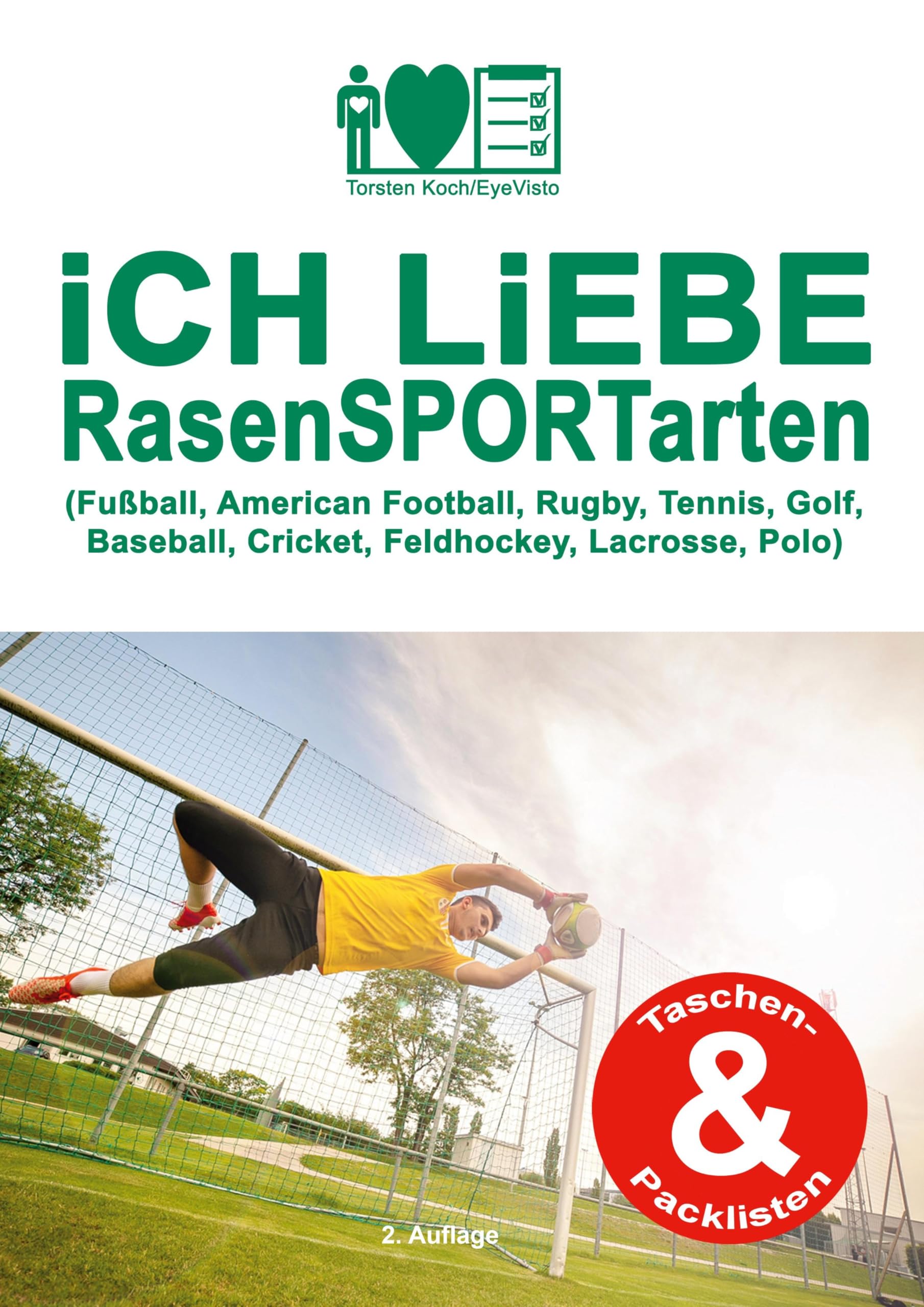 Ich liebe Rasensportarten Leisure & Fun