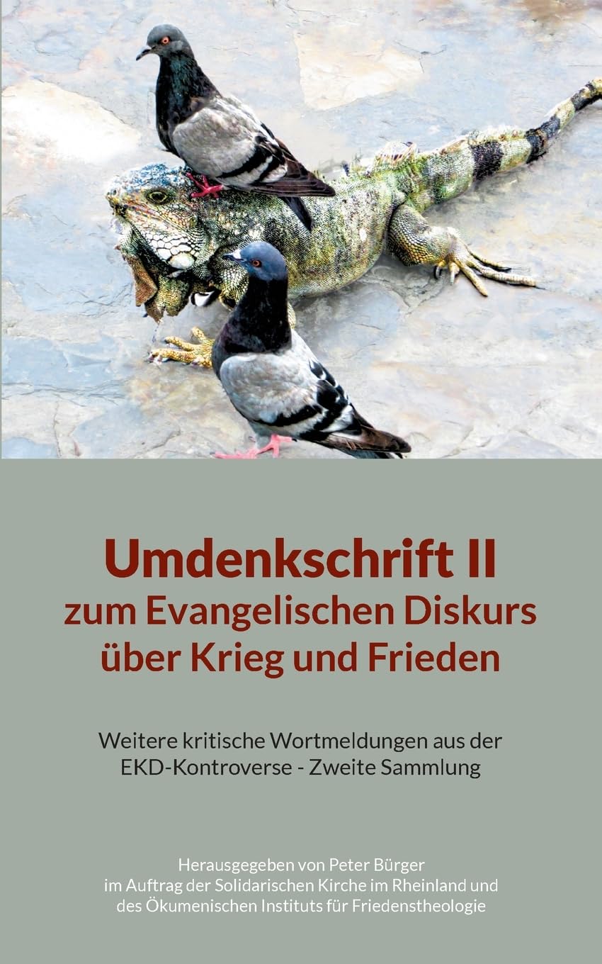 Umdenkschrift II zum Evangelischen Diskurs über Krieg und Frieden Social Sciences