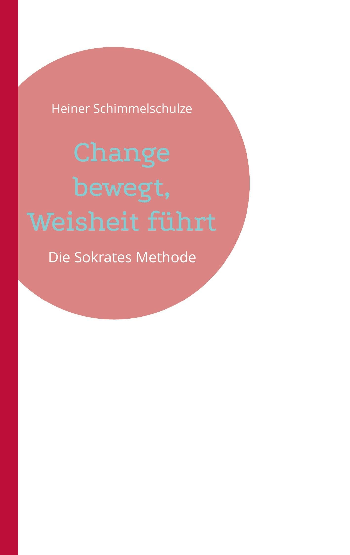 Change bewegt, Weisheit führt Business, Finance & Career