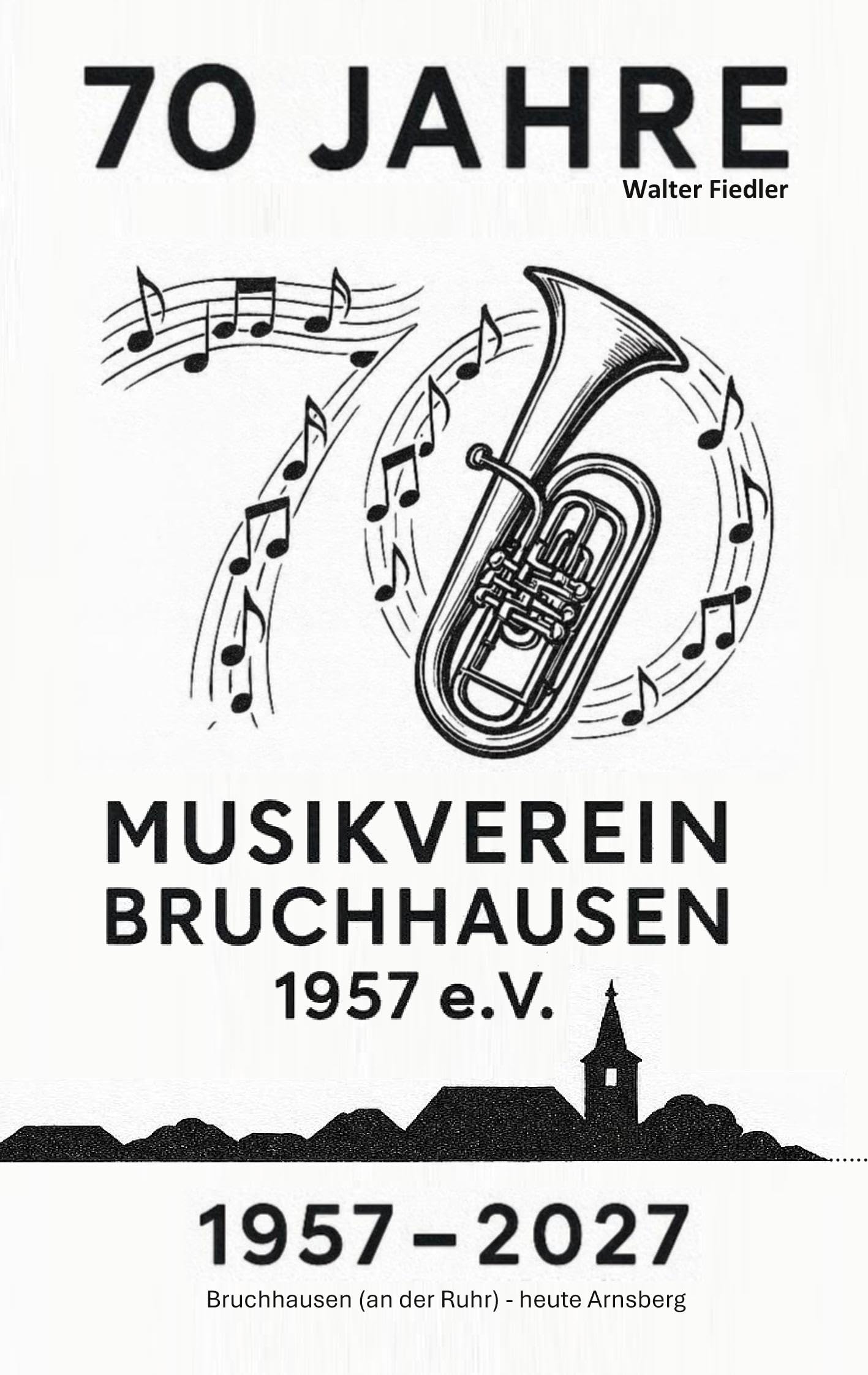 70 Jahre Musikverein Bruchhausen 1957 e.V. Arts & Music