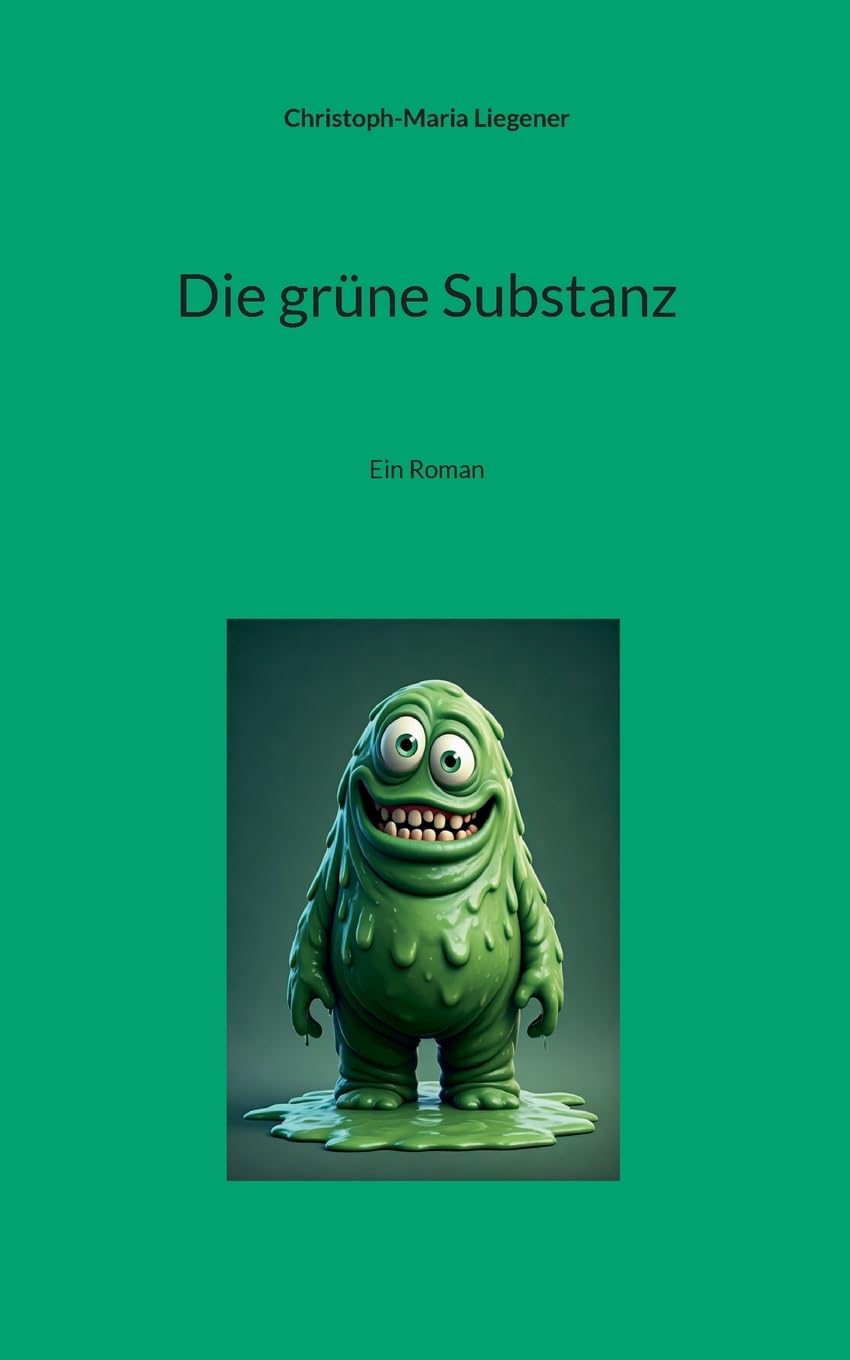 Die grüne Substanz Contemporary literature