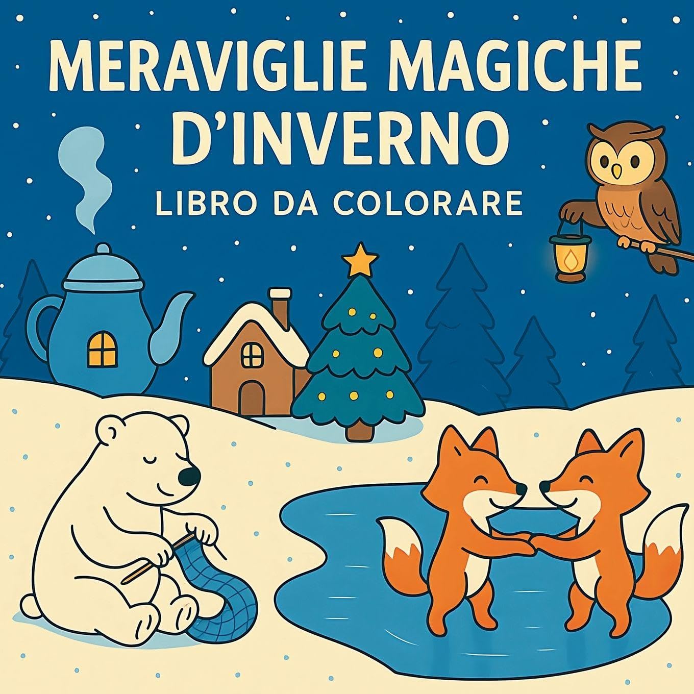 Meraviglie Magiche d'Inverno - Libro da Colorare Non-fiction