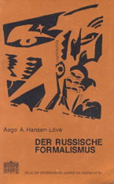 Der Russische Formalismus: Methodologische Rekonstruktion Seiner Entwicklung Aus Dem Prinzip Der Verfremdung book