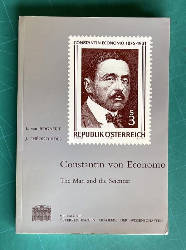 Constantin von Economo (1876-1931): The man and the scientist book