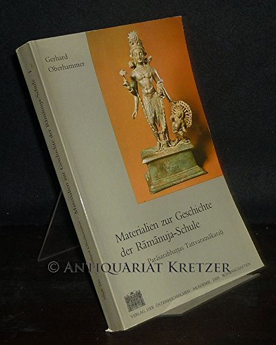 Parasarabhattas Tattvaratnakarah. Von Gerhard Oberhammer. (= Materialien zur Geschichte der Ramanuja-Schule. Sitzungsberichte, Band 346. / Veröffentlichungen der Kommission für Sprachen und Kulturen Südasiens, Heft 14). Books