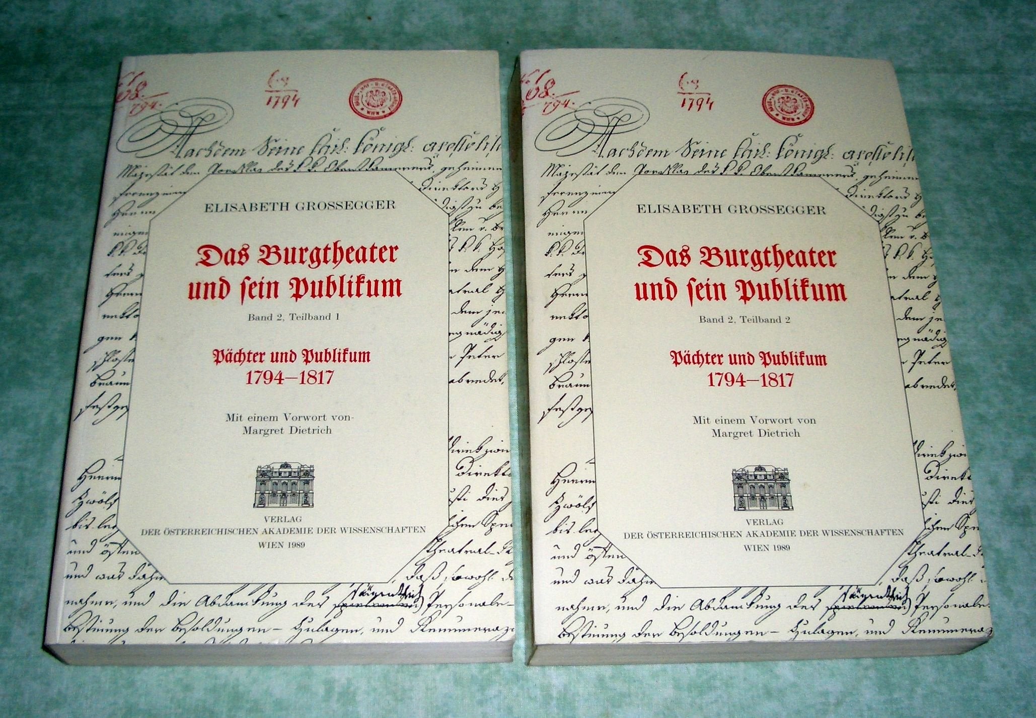 Das Burgtheater und sein Publikum / Das Burgtheater und sein Publikum: Pächter und Publikum 1794-1817 (Sitzungsberichte der philosophisch-historischen Klasse, Band 530) Film, Art & Culture