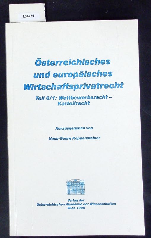 Österreichisches und europäisches Wirtschaftsprivatrecht / Wettbewerbsrecht - Kartellrecht Law