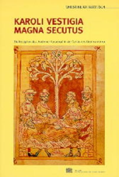 Karoli vestigia magna secutus: Die Rezeption des 'Aachener Karlsepos' in der Carlias des Ugolino Verino (Wiener Studien Beihefte) Politics & History