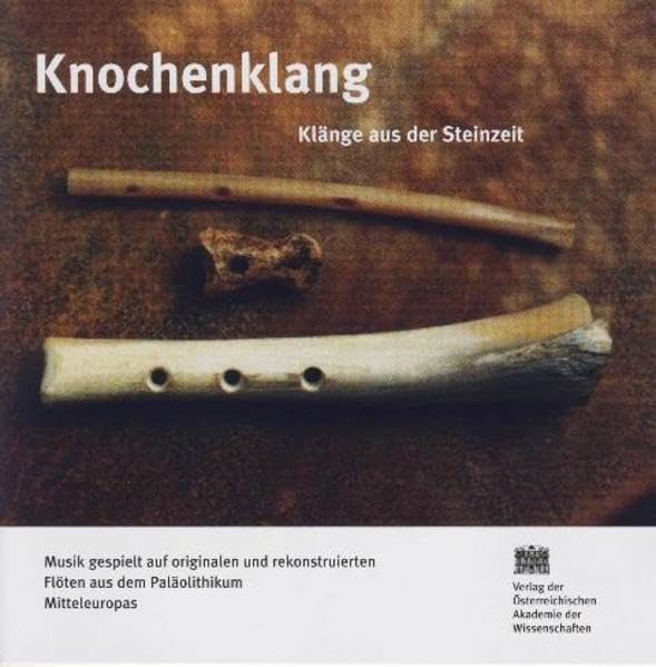 Knochenklang: Klänge aus der Steinzeit (Mitteilungen der Prähistorischen Kommission, Band 36) Sheet Music