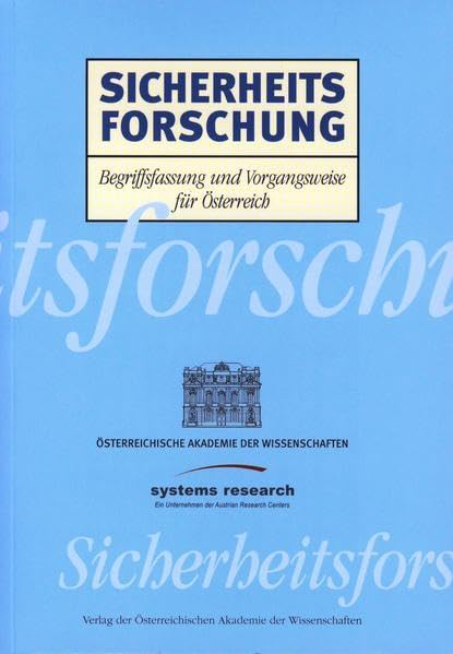 Sicherheitsforschung: Begriffsfassung und Vorgangsweise für Österreich Books