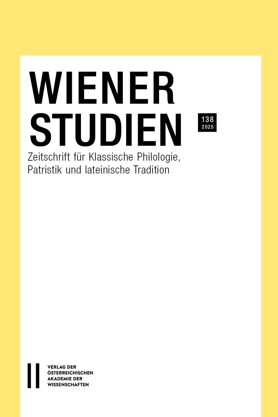 Wiener Studien ¿ Zeitschrift für Klassische Philologie, Patristik und lateinische Tradition, Band 138/2025 Contemporary literature Books