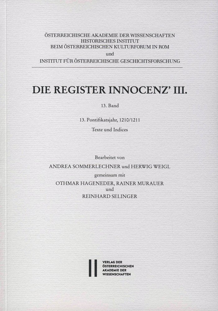 Die Register Innocenz III. / Die Register Innocenz´ III., 13. Band: 13. Pontifikatsjahr, 121/1211, Texte und Indices Law