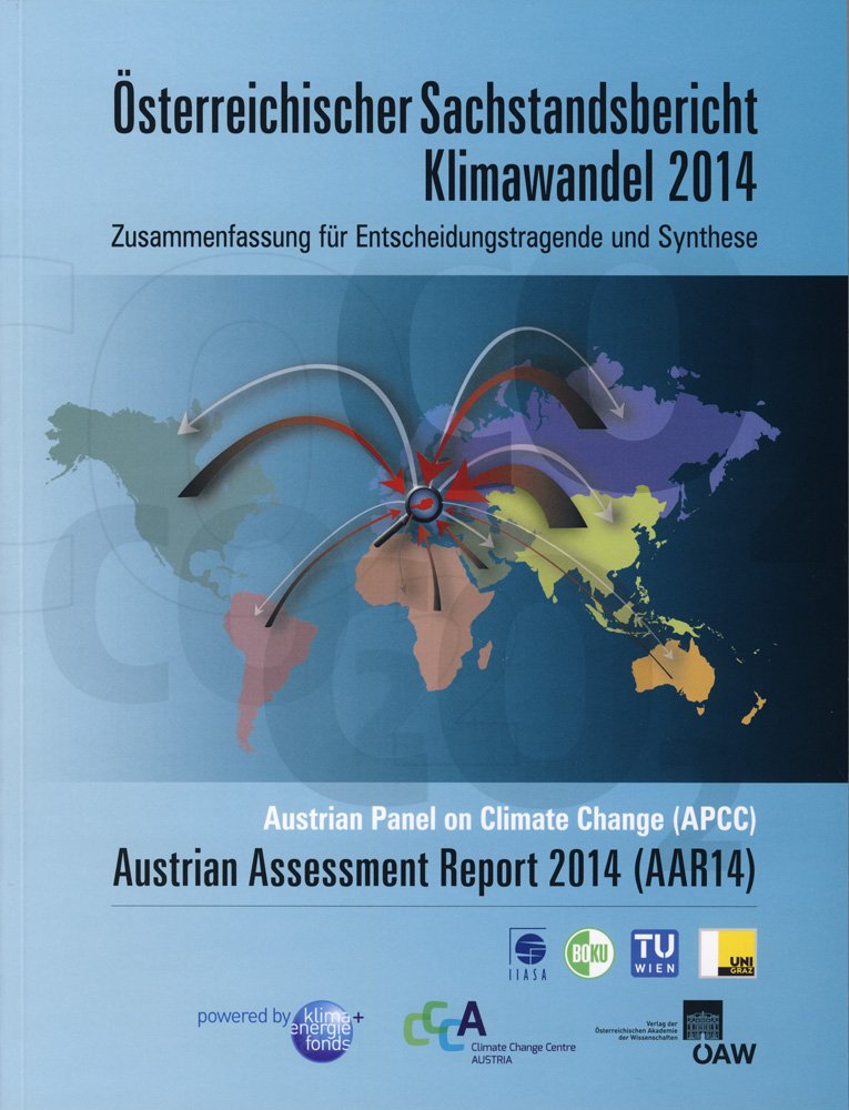Österreichischer Sachstandsbericht Klimawandel 2014 ‒ Zusammenfassung für Entscheidungstragende und Synthese: Austrian Panel on Climate Change (APCC) Austrian Assessment Report 2014 (AAR14) Mathematics