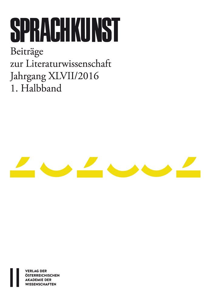 Sprachkunst. Beiträge zur Literaturwissenschaft / Sprachkunst Jahrgang XLVII/2016 1.Halbband: Beiträge zur Literaturwissenschaft Drama
