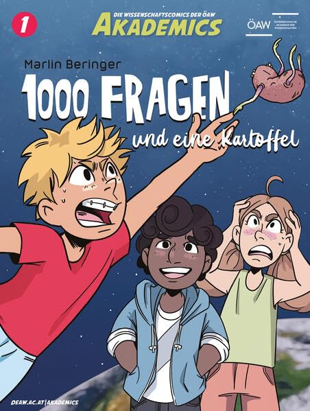 1000 Fragen und eine Kartoffel (Akademics - Die Wissenschaftscomics der ÖAW) Natural Sciences
