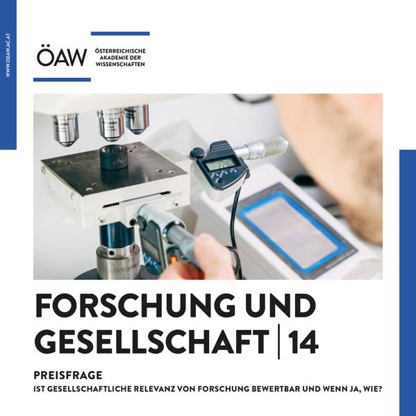 Forschung und Gesellschaft 14: Preisfrage - Ist gesellschaftliche Relevanz von Forschung bewertbar und wenn ja, wie? Law
