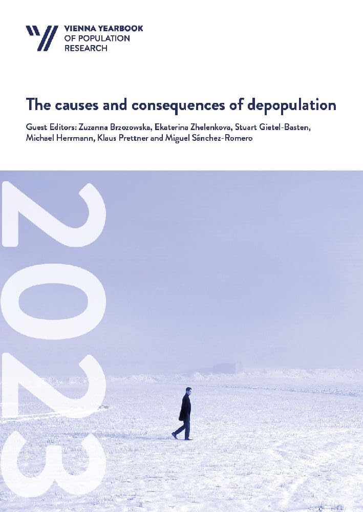 Vienna Yearbook of Population Research 2023: Special Issue on the Causes and Consequences of Depopulation book