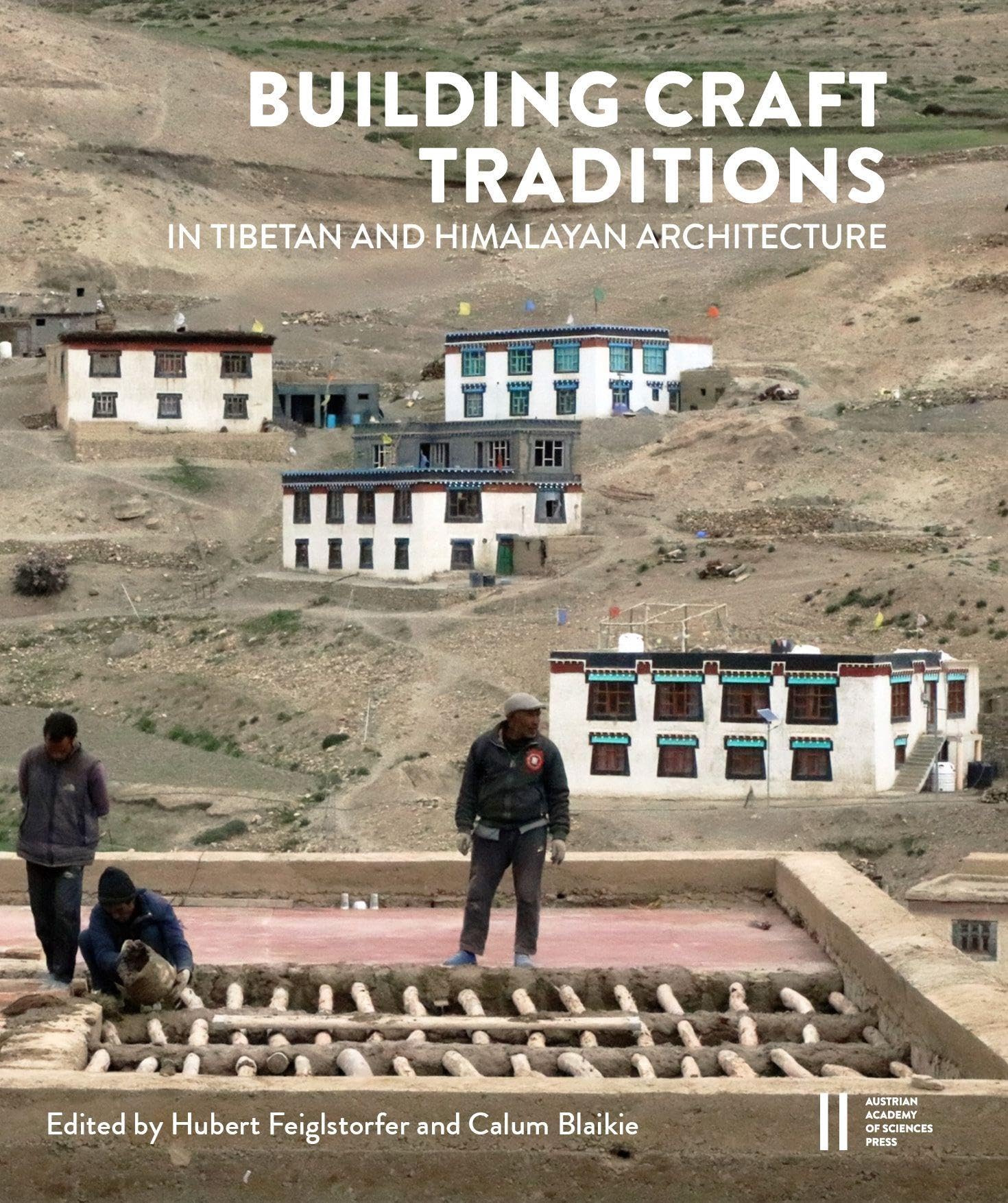 Building Craft Traditions in Tibetan and Himalayan Architecture Law