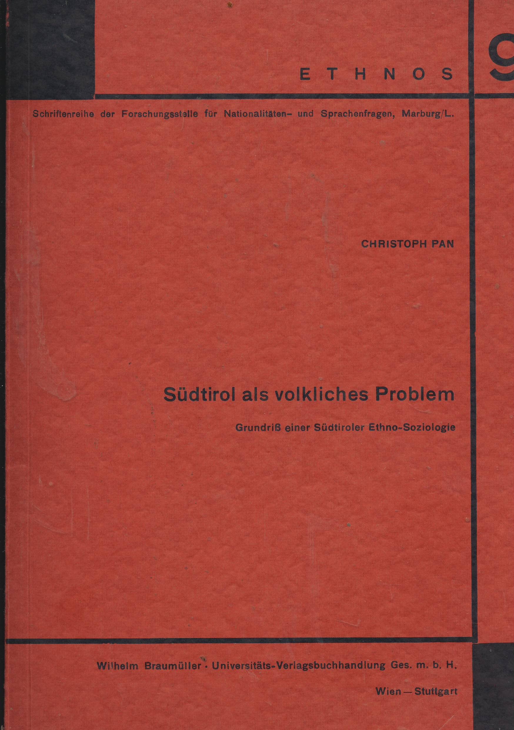 Südtirol als Volkliches Problem: Grundriss einer Südtiroler Ethno-Soziologie (Ethnos. Schriftenreihe zu Fragen von Volksgruppen und Minderheiten) Books