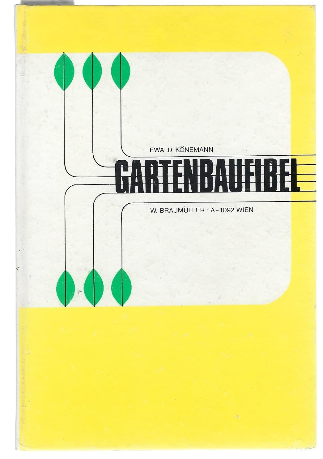 Gartenbaufibel: Grundsätze und Regeln für den biologischen Garten-, Obst- und Gemüsebau für Kompostwirtschaft und biologischen Pflanzenschutz Leisure, Home & Garden