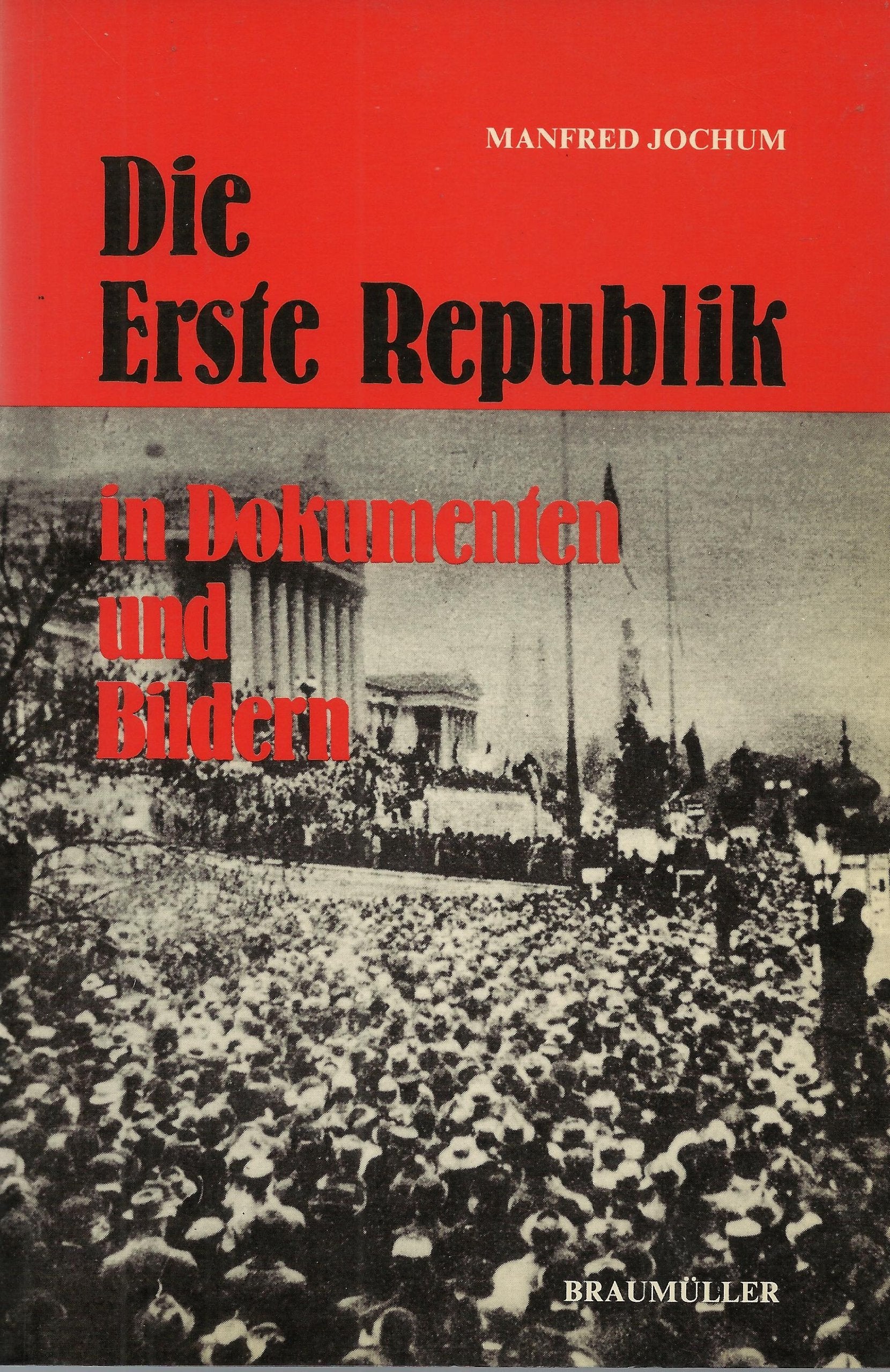 Die erste Republik in Dokumenten und Bildern Books