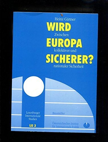 Wird Europa sicherer? Zwischen kollektiver und nationaler Sicherheit Law