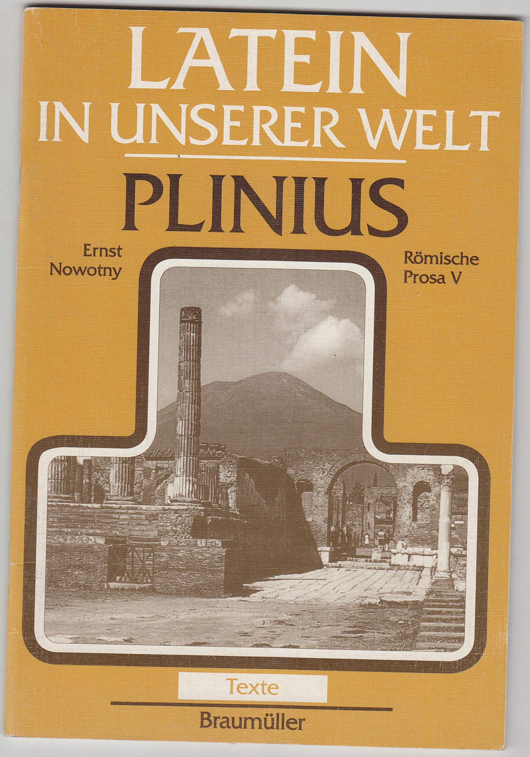 Latein in unserer Welt / Plinius / Römische Prosa V Books