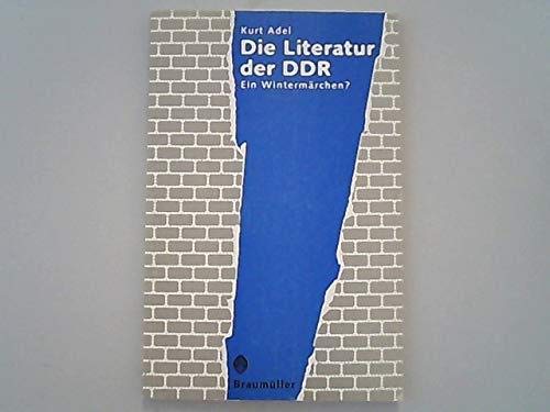Die Literatur der DDR - ein Wintermärchen? Contemporary literature