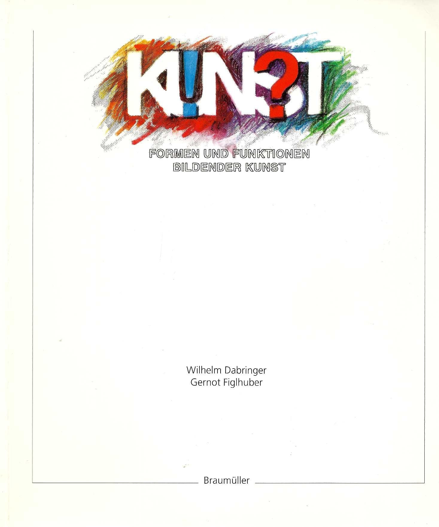 Kunst. Formen und Funktionen bildender Kunst Books