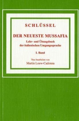 Der neueste Mussafia 1. Schlüssel. book