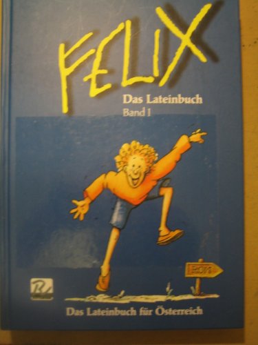 Felix: Das Lateinbuch für Österreich. Band 1 Study Guides