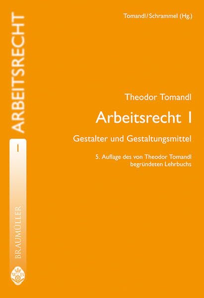 Arbeitsrecht: Gestalter und Gestaltungsmittel Law