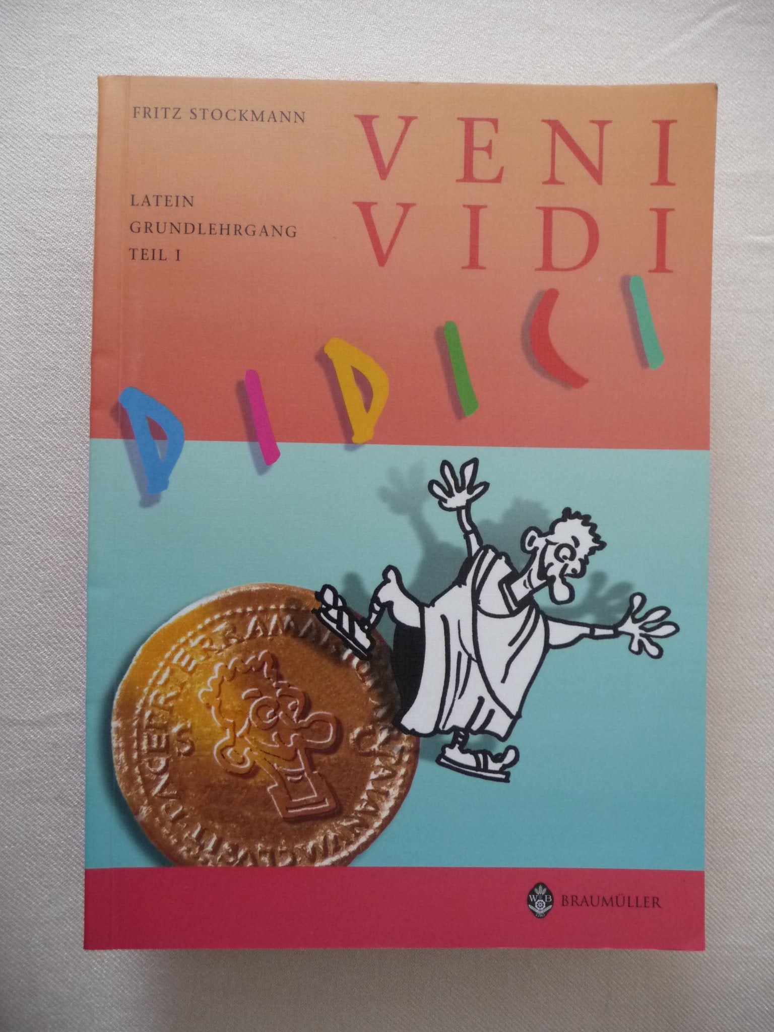Veni Vidi Didici. Latein Grundlehrgang Foreign Languages ​​& Dictionaries