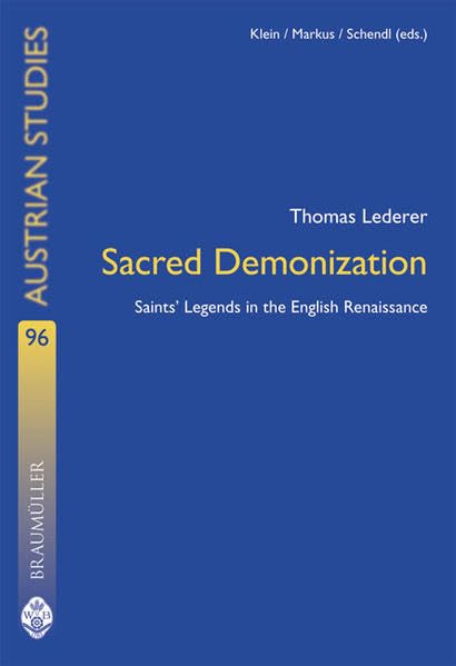 Sacred Demonization. Saints´ Legends in the English Renaissance Contemporary literature
