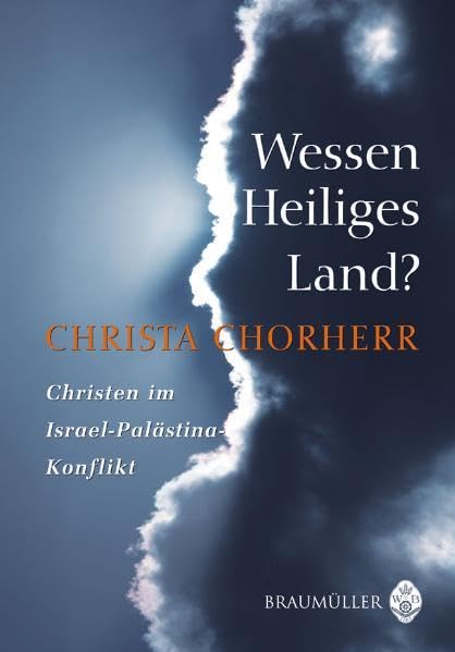 Wessen Heiliges Land?: Christen im Israel-Palästina-Konflikt Politics & History
