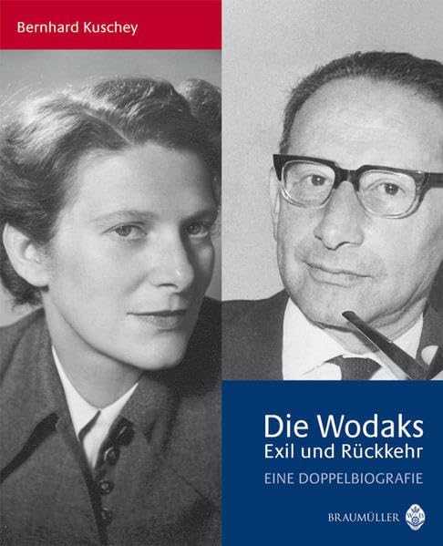 Die Wodaks - Exil und Rückkehr Memories