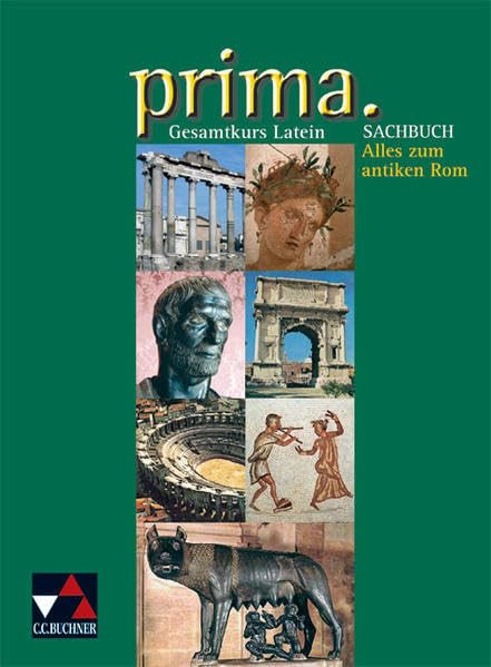 Prima. Latein Grundkurs / prima. Sachbuch: Alles zum antiken Rom Foreign Languages ​​& Dictionaries
