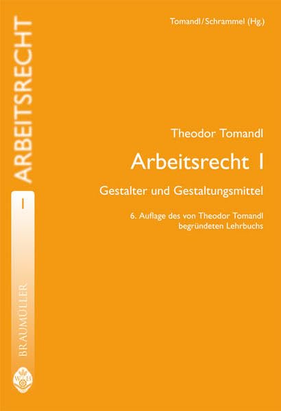 Arbeitsrecht I: Gestalter und Gestaltungsmittel Law