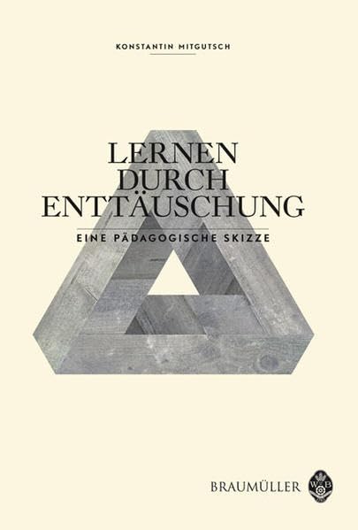 Lernen durch Enttäuschung: Eine pädagogische Skizze Books