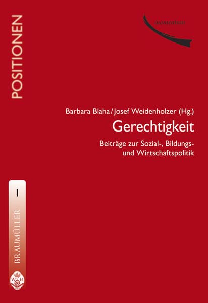 Gerechtigkeit: Beiträge zur Sozial-, Wirtschafts- und Bildungspolitik (Positionen) Law