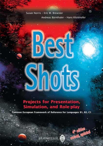 Best Shots: Projects for Presentation, Simulation, and Role-play Foreign Languages ​​& Dictionaries