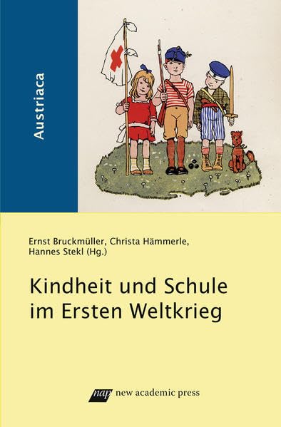 Kindheit und Schule im Ersten Weltkrieg Politics & History